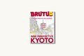 BRUTUS - Número Especial: New Perspective Kyoto (Edición en Inglés)