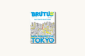 BRUTUS - Special Issue: New Tokyo Perspectives (English Edition)